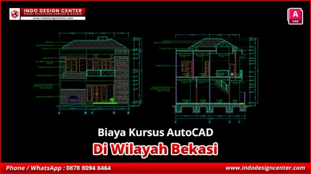 Biaya Kursus AutoCAD Jaminan Sampai Bisa di Bekasi