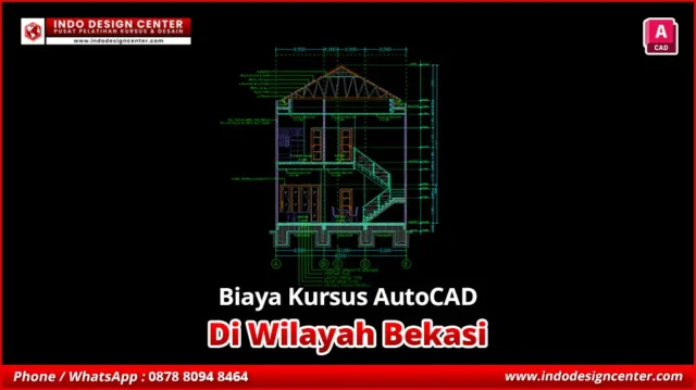 Biaya Kursus AutoCAD Murah & Berkualitas di Bekasi