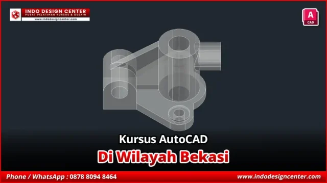 Kursus AutoCAD 3D Design Engineering di Bekasi