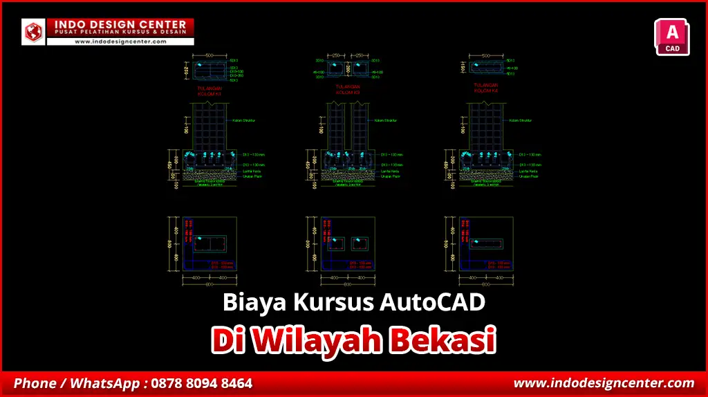 Biaya Kursus AutoCAD Gambar Kerja Struktur di Bekasi