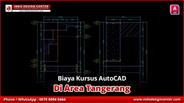 Biaya Kursus AutoCAD Jaminan Sampai Bisa di Tangerang